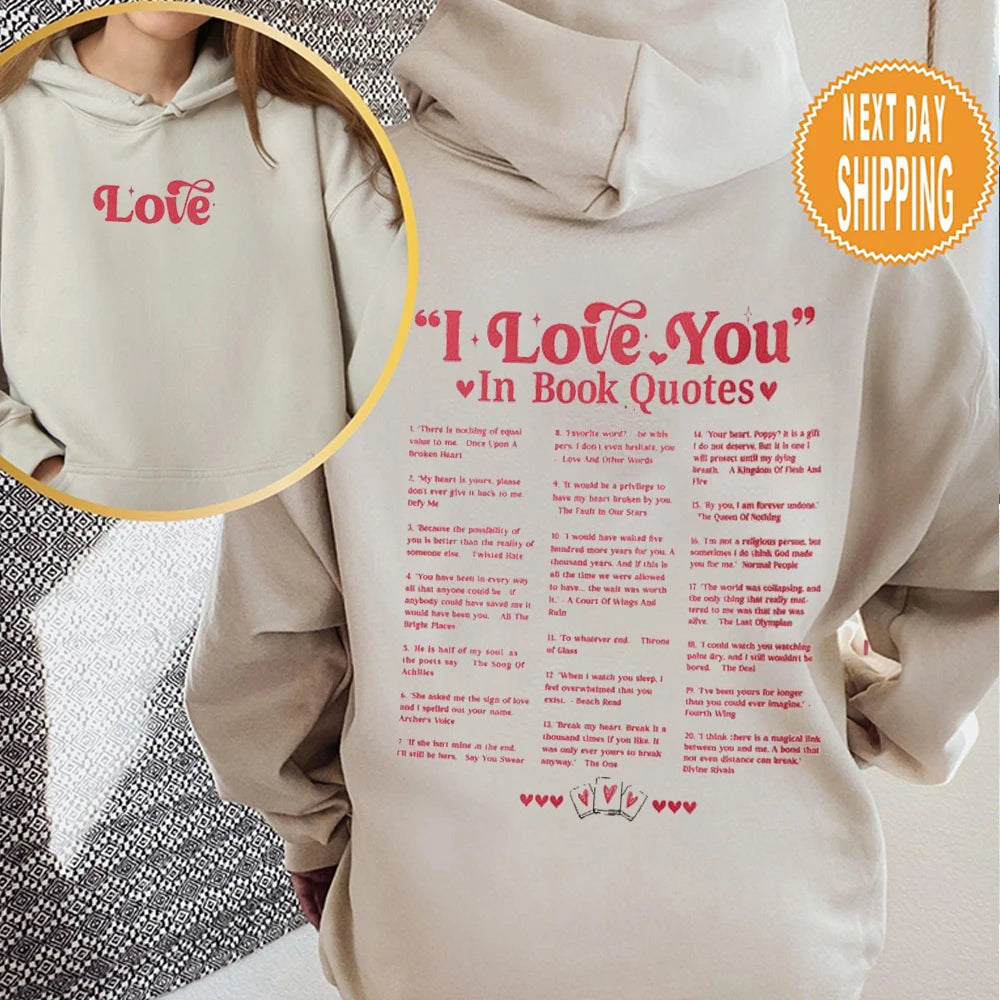 “I Love You” Book Quote Hoodie – Soft Cozy Unisex Sweatshirt