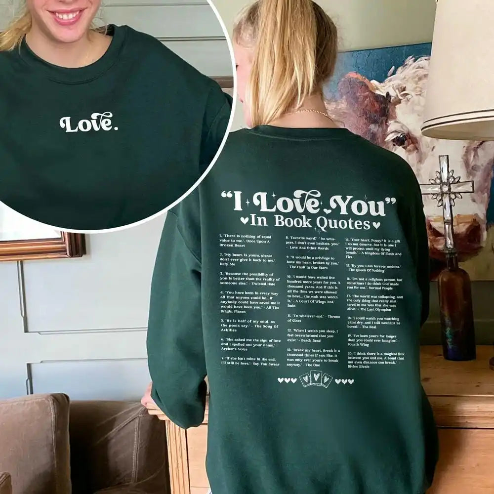 “I Love You” Book Quote Hoodie – Soft Cozy Unisex Sweatshirt