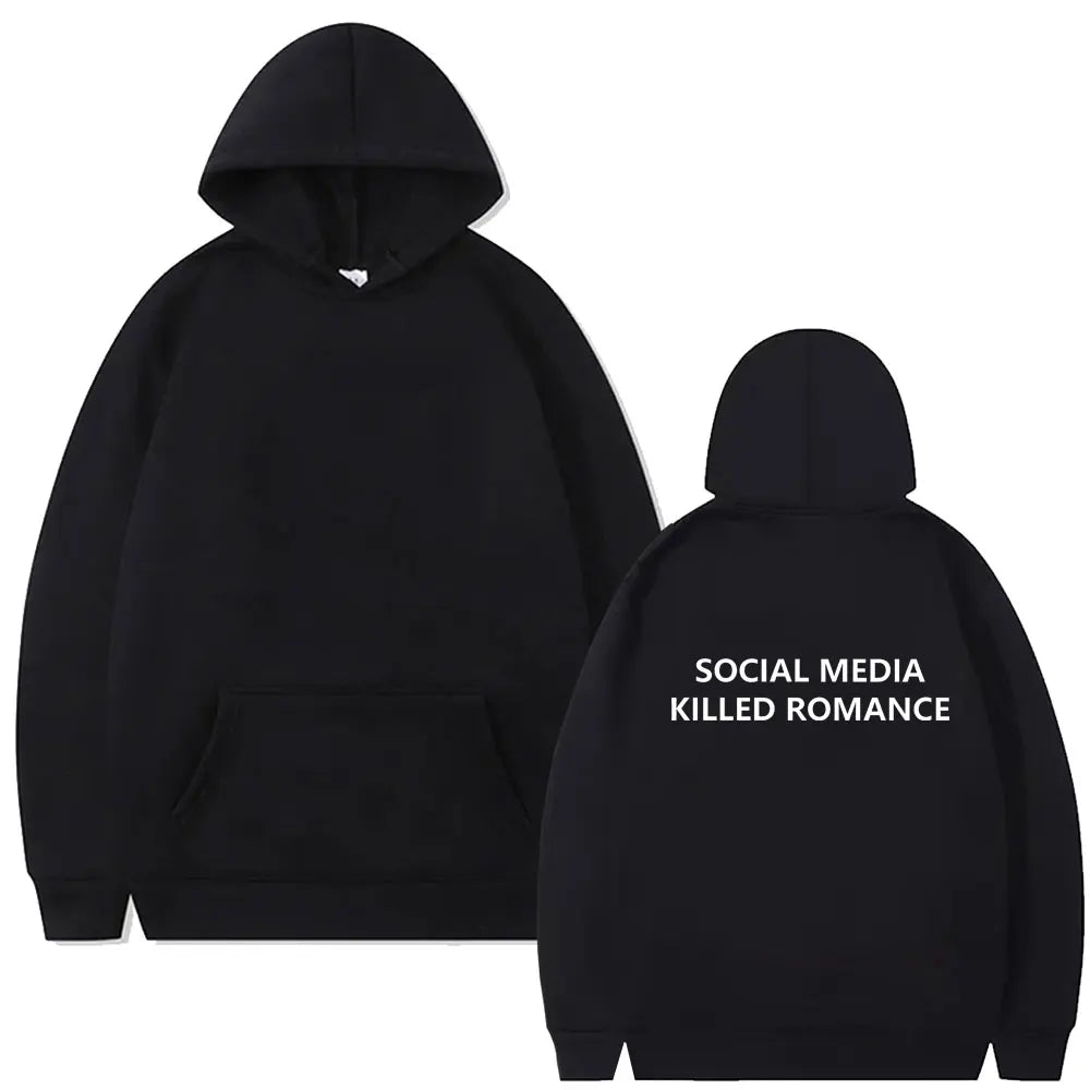 Social Media Killed Romance” Hoodie – Viral Aesthetic Sweatshirt