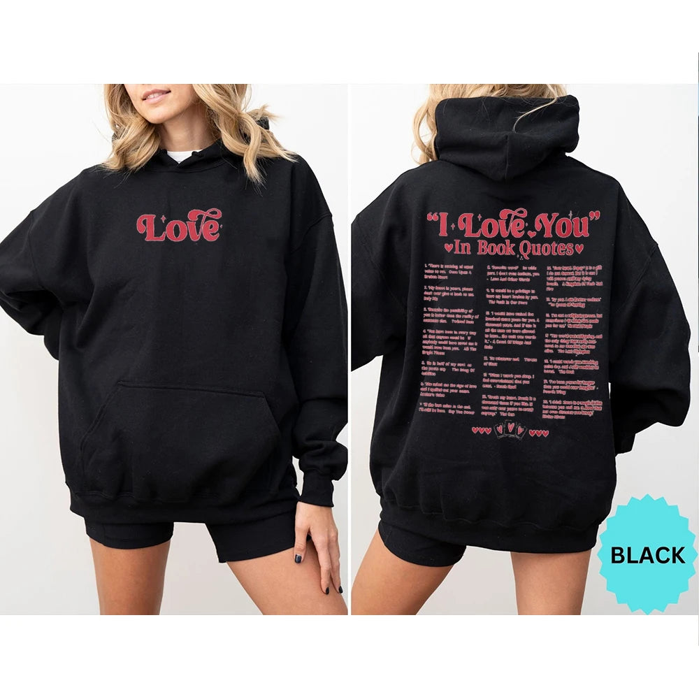 “I Love You” Book Quote Hoodie – Soft Cozy Unisex Sweatshirt
