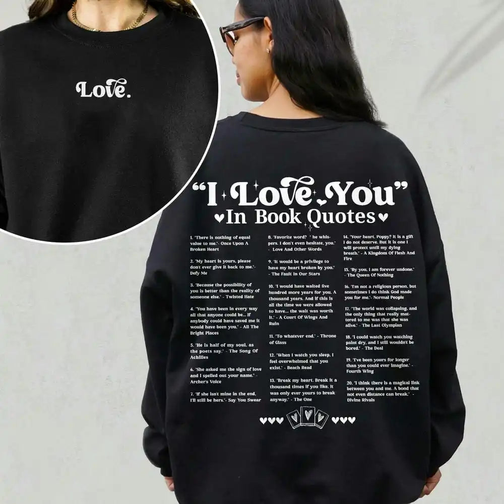 “I Love You” Book Quote Hoodie – Soft Cozy Unisex Sweatshirt