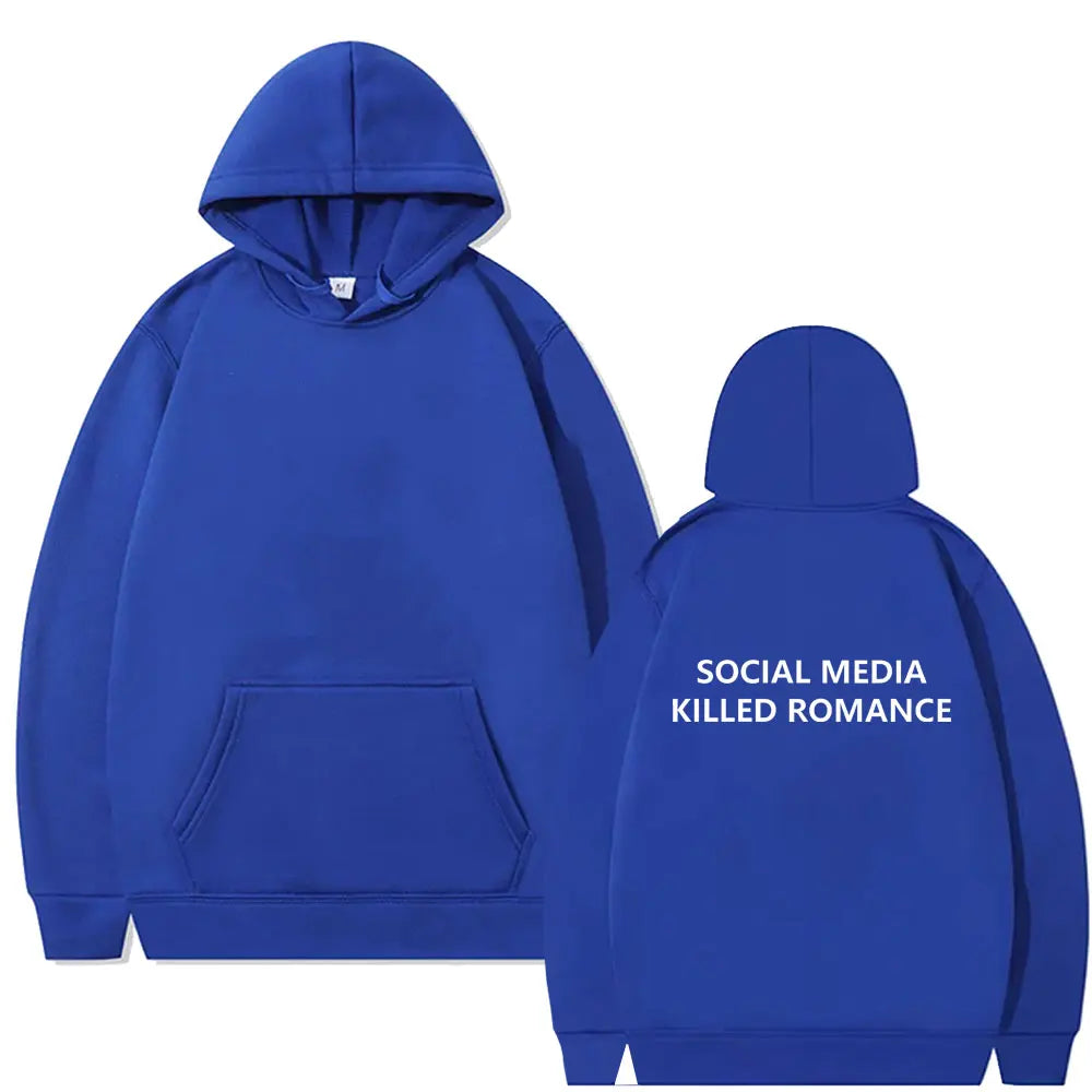 Social Media Killed Romance” Hoodie – Viral Aesthetic Sweatshirt