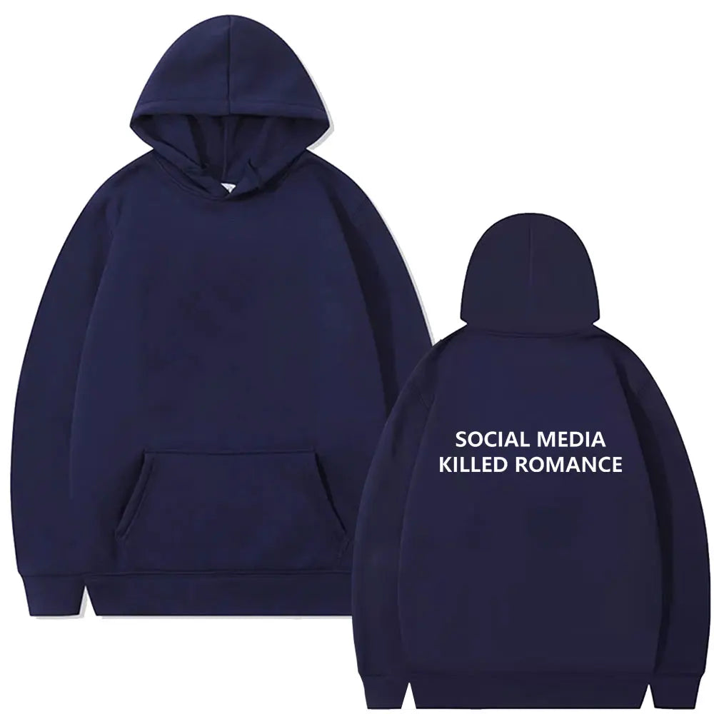 Social Media Killed Romance” Hoodie – Viral Aesthetic Sweatshirt