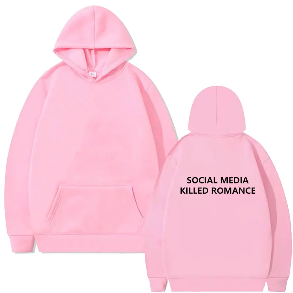 Social Media Killed Romance” Hoodie – Viral Aesthetic Sweatshirt