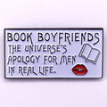 “Book Boyfriends Are Better” Enamel Pin